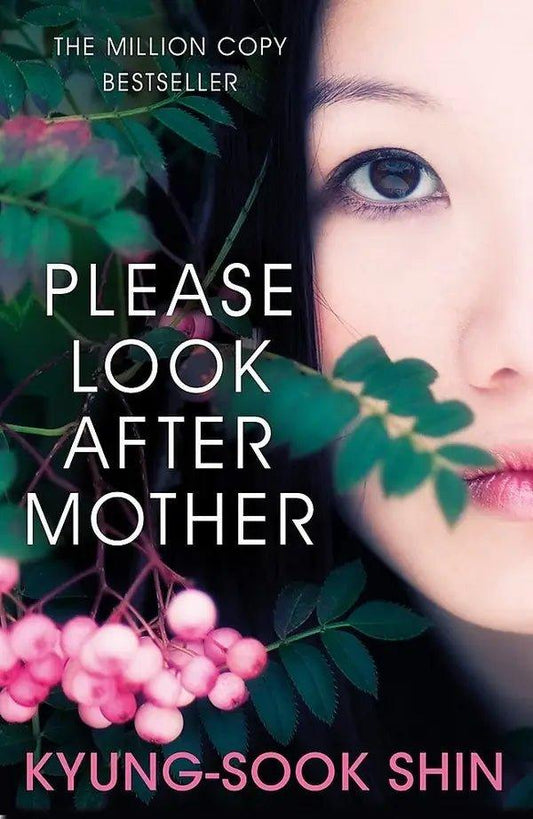 PLEASE LOOK AFTER MOM by Kyung-sook Shin - K-POP WORLD (7399788904583)
